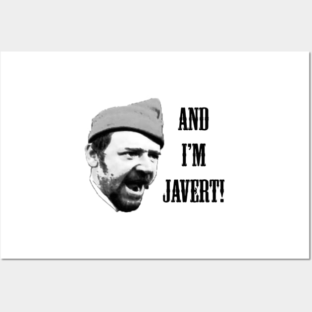 And I’m Javert! Wall Art by James Mclean